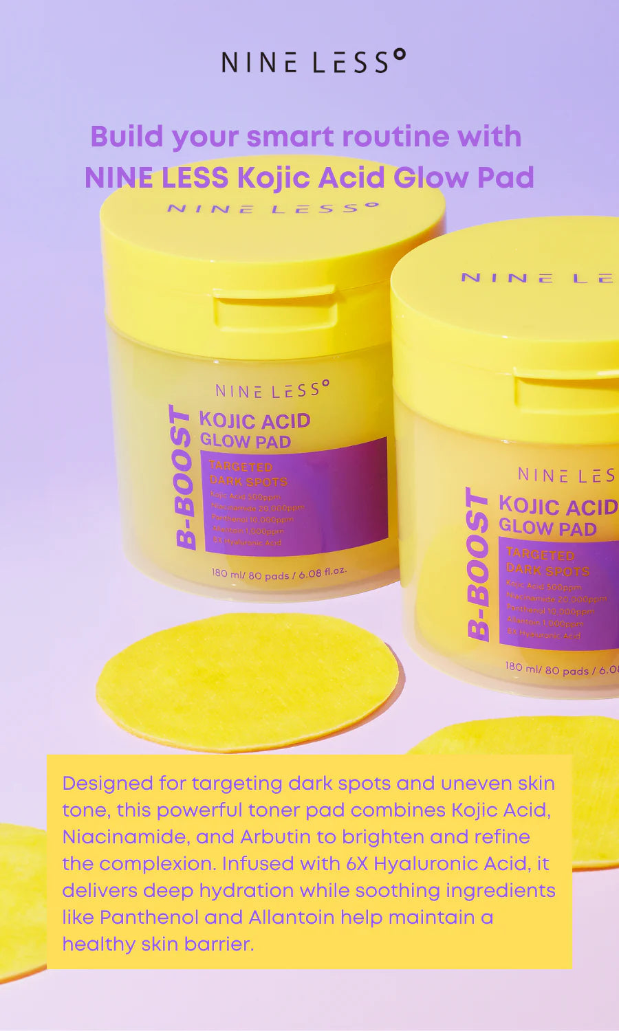 Nineless bboost kojic acid glow pad 80pcs